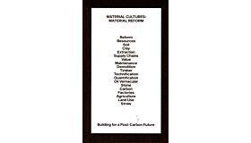 Material Cultures:  Material Reform - Building for a Post-Carbon Future (Second Edition)