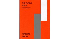 The Pliable Plane: The Wall as Surface in Sculpture and Architecture, 1945–75