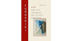 Furoshiki and the Japanese Art of Gift Wrapping