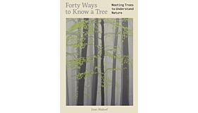 Forty Ways to Know a Tree