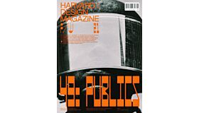 Harvard Design Magazine 49: Publics