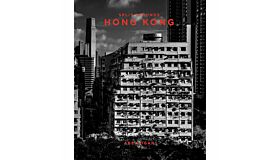 Abe Kogan: Split Seconds - Hong Kong