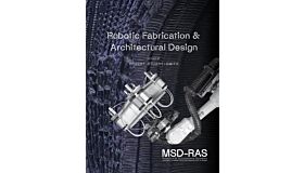 Robotic Fabrication & Architectural Design