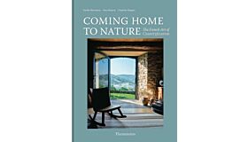 Coming Home to Nature - The French Art of Countryfication