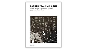 Garden Transmissions - Word, Image, Experience, Future
