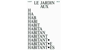 Le Jardin aux Habitant*es