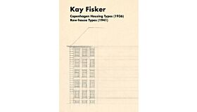 Kay Fisker - Copenhagen Housing Types (1936) Row-house Types (1941)
