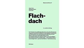 Baukonstruktionen 9 - Flachdach (2., aktualisierte Auflage)