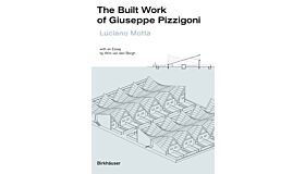 The Built Work of Giuseppe Pizzigoni