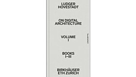 On Digital Architecture Volume 1:  Books I - III
