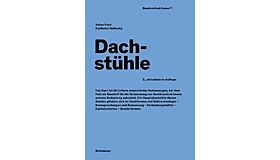 Dachstühle (3., aktualisierte Auflage)