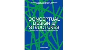 Conceptual Design of Structures: Connecting Engineering and Architecture