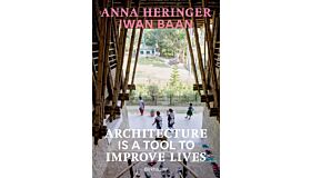 Architecture is a Tool to Improve Lives