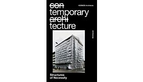 Temporary Tecture  - Structures of Necessity