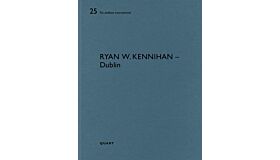 De aedibus international 25 - Ryan W. Kennihan (Dublin)