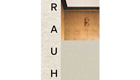 Georg Rauh - Das Bauhaus in der Schweiz - die hölzerne Moderne und Genossenschaftsbauten 