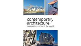 Contemporary Architecture - Masterpieces around the World
