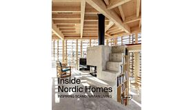 Inside Nordic Homes - Inspiring Scandinavian Living