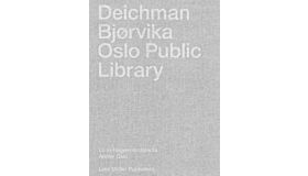 Deichmann Bjorvika - Oslo Public Library 