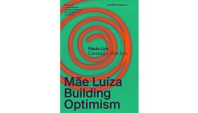 Mae Luíza - Building Optimism