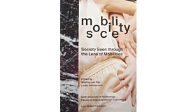 Mobility / Society - Society seen through the Lens of Mobilities