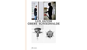 Lux Guyer - Obere Schiedhalde: Die Wiederbelebung eines Wohnhauses von 1929