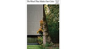 The Wood that Makes Our Cities