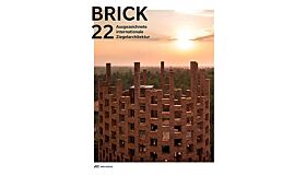 Brick 22 - Ausgezeichnete internationale Ziegelarchitektur