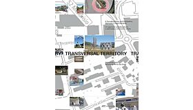 Transversal Territory: A Transdisciplinary and Participatory Approach in Urban Research 