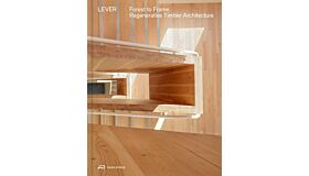 Lever Architecture - Forest to Frame: Regenerative Timber Architecture (Pre-order)