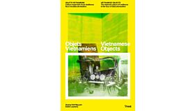Vietnamese Objects - The Material Culture of Resilience in the Face of (de)colonization