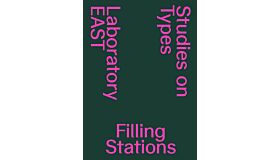 Filling Stations - Studies on Types