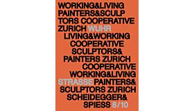 Working and Living - History and Presence of Studio House Wuhrstrasse 8/10