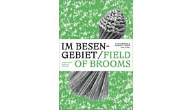 Field of Brooms / Im Besengebiet