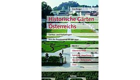 Historische Gärten Oesterreichs  -  Band 2