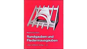 Rundgauben und Fledermausgauben