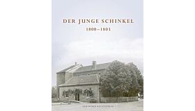 Der junge Schinkel 1800-1803