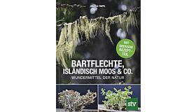 Bartflechte, Isländisch Moos & Co. - Wundermittel der Natur