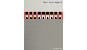 Hans Puchhammer. Bauen kann Architektur sein