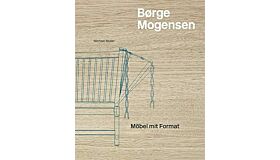 Børge Mogensen - Möbel mit Format