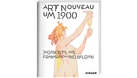 Art Nouveau um 1900 - Jugendstil aus Frankreixch und Belgien