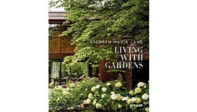 Stephan Maria Lang : Living with Gardens