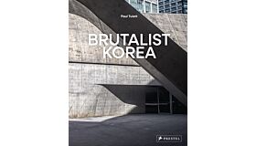 Brutalist Korea - A Photographic Tour of Post-War Korean Architecture