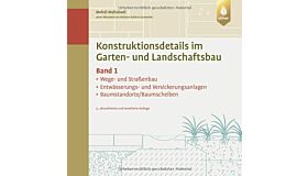 Konstruktionsdetails im Garten- und Landschaftsbau Band 1