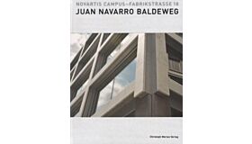 Novartis Campus  Fabrikstrasse 18 : Juan Navarro Baldeweg