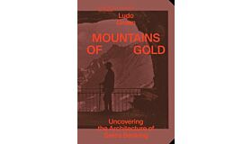 Mountains of Gold – Uncovering the Architecture of Swiss Banking
