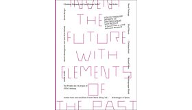Invent the Future with Elements of the Past