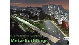 Dominique Perrault: Meta-Buildings