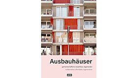 Ausbauhäuser: Gemeinschaftlich, bezahlbar, regenerativ / Collaborative, affordable, regenerative