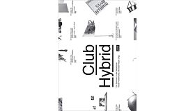 Club Hybrid: Ein Sommer in der Nebelzone (German language) 